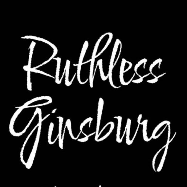 Ruthless Ginsburg